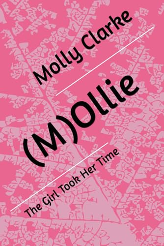 (M)Ollie: The Girl Took Her Time