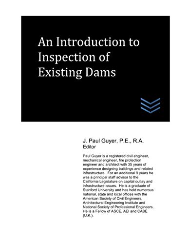 An Introduction to Inspection of Existing Dams (Dams and Hydroelectric Power Plants)