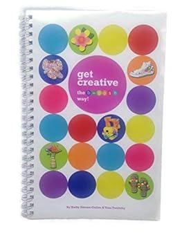 Toy Get creative the beeposh Way by Kathy Simeses-Guiles and Yana Tunitsky (2009, Sp Book