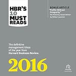 Cover of HBR's 10 Must Reads 2016