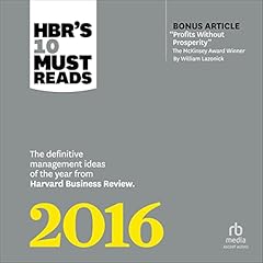 Couverture de HBR's 10 Must Reads 2016