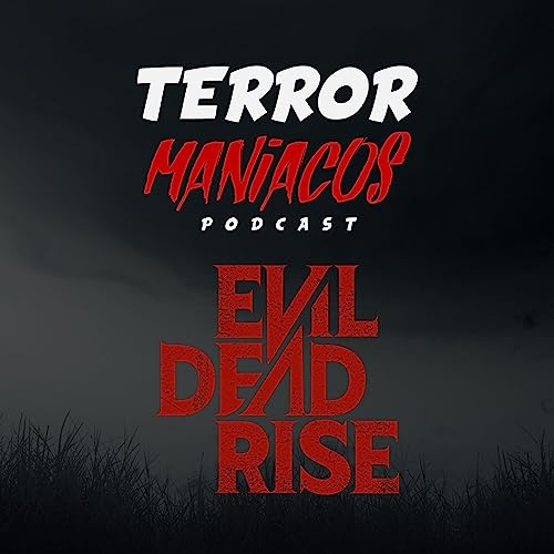 Ep. 3 | Rese&ntilde;a de "Evil Dead Rise" Podcast Por  arte de portada