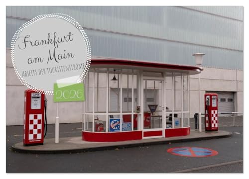 Frankfurt am Main - Abseits der Touristenströme (Wandkalender 2026 DIN A3 quer), CALVENDO Monatskalender: Verborgene Schönheiten - Lasse dich Monat ... Orte fernab vom Massentourismus, entführen.