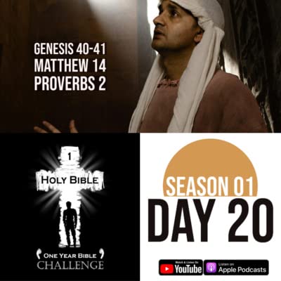 Day 20: Joseph interprets Pharaoh's dreams, John the Baptist is beheaded, Jesus feeds 5,000 people copertina