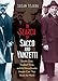In Search of Sacco and Vanzetti: Double Lives, Troubled Times, and the Massachusetts Murder Case That Shook the World