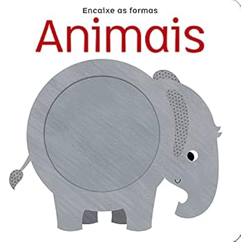Board book Encaixe as Formas Animais (Em Portugues do Brasil) [Portuguese] Book