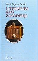 Literatura Kao Zavodjenje 8607015729 Book Cover