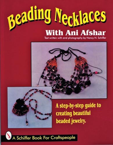 Beading Necklaces (Schiffer Book for Woodcarvers)