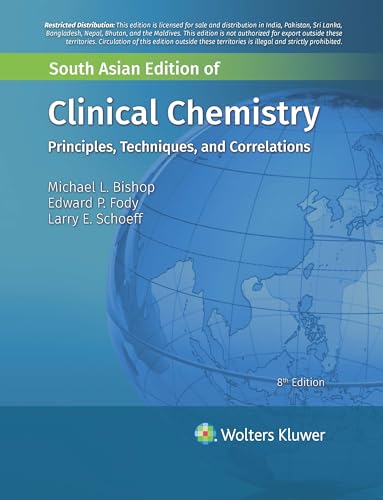 Clinical Chemistry: Principles, Techniques, and Correlations (8th Edition)