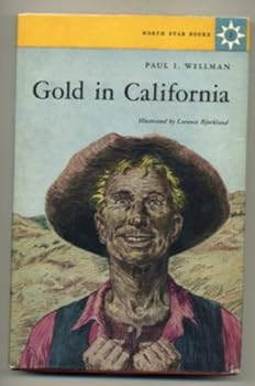 Hardcover Gold in California (North star books [2]) Book