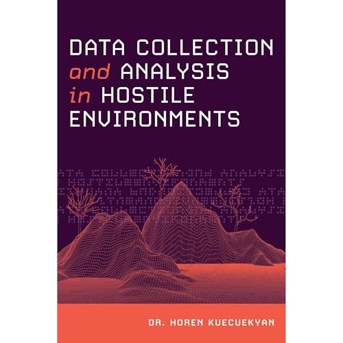 Data Collection and Analysis in Hostile Environments by Horen Kuecuekyan episode artwork