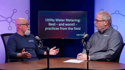 Utility Water Metering - Best and Worst Practices from the Field