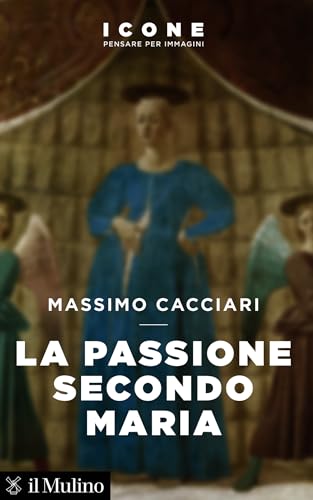 La Passione secondo Maria (Voci) (Italian Edition)