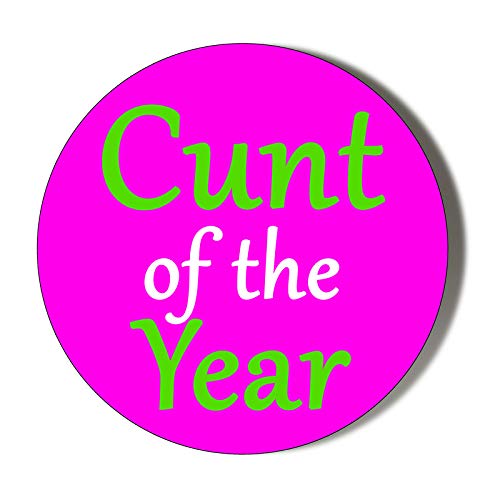 Gift Insanity Green,Pink Cunt Of The Year - Green Text On Pink Background - 58Mm Large Magnet