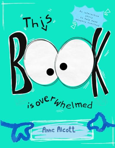 This Book Is Overwhelmed (This Book Is- Series)