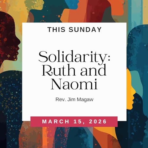 Solidarity: Ruth and Naomi