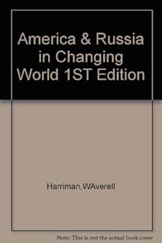 Hardcover America & Russia in Changing World 1ST Edition Book