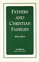 Fathers and Christian Families B000HHEJ0S Book Cover