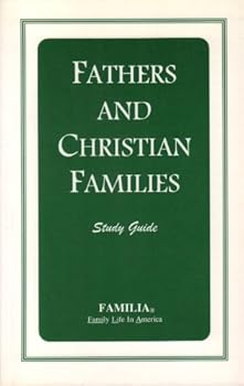 Paperback Fathers and Christian Families Book