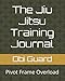 The Jiu Jitsu Training Journal: Pivot Frame Overload