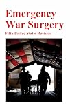 Emergency War Surgery: Fifth United States Revision