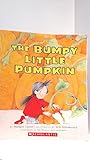 The Bumpy Little Pumpkin