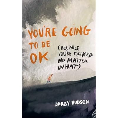 You're Going to Be OK: