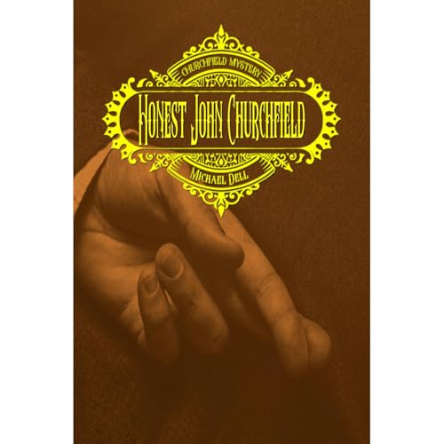 Honest John Churchfield by Michael Dell episode artwork