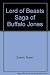 Lord of Beasts:  The Saga of Buffalo Jones