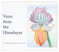 Voice from the Himalayas: In Memory of Bhuwan Lal Joshi B000WJ4T9M Book Cover