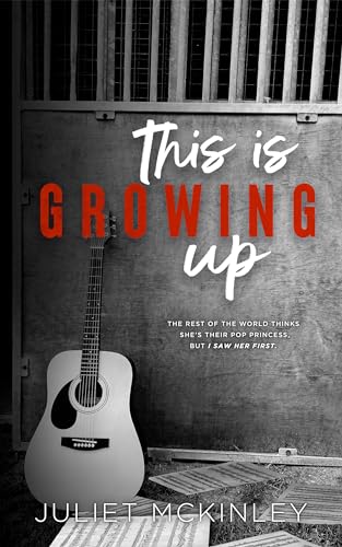 This is Growing Up: Wild Child Reckless Book One