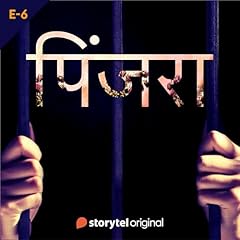 Couverture de PINJRA - S01E06 (Hindi Edition)
