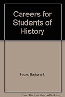 Careers for Students of History 0872290441 Book Cover