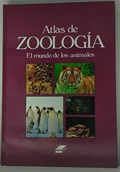 Atlas Zoologia - El mundo de los animales -HC-