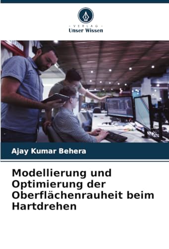 Modellierung und Optimierung der Oberflächenrauheit beim Hartdrehen