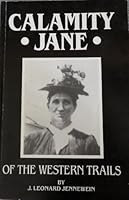 Calamity Jane of the Western Trails 0912410116 Book Cover