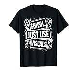 Novedad Shh Solo Usa Visuales Tutor Profesional Ed Camiseta