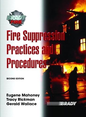 Fire Suppression Practices and Procedures