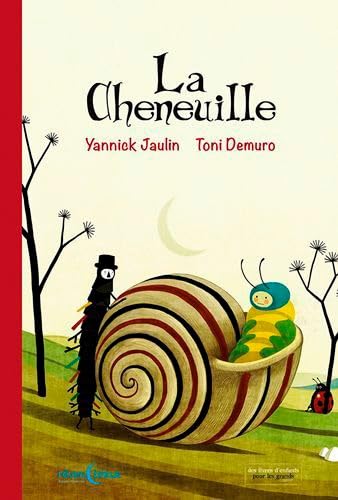 La Cheneuille (Livres Enfants pour les Grands)