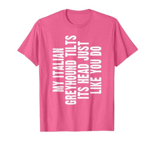 Italian Greyhound Tilt Head Dog Cute Funny Iggy T-Shirt, Men, Pink Heather, XX-Large