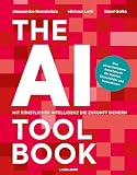 goltermann capriccio  The AI Toolbook. Mit Künstlicher Intelligenz die Zukunft sichern: Das unverzichtbare Arbeitsbuch für Macher, Entscheider und Innovatoren