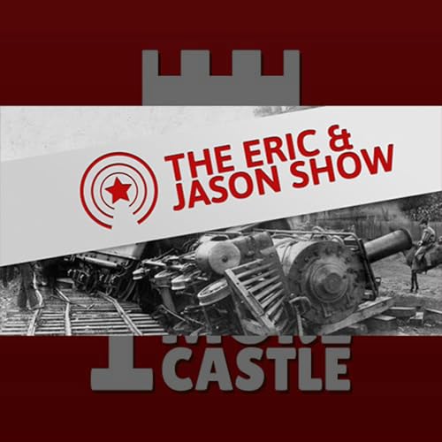 062 &ndash; The Eric & Jason Show!