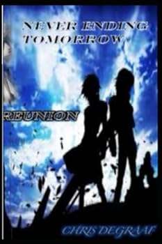 Paperback Never Ending Tomorrow - Reunion Book