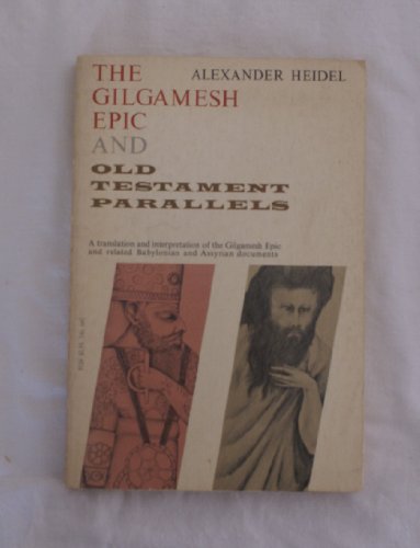 The Gilgamesh Epic and Old Testament Parallels ... B012YT5ILK Book Cover