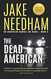 The Dead American (The Inspector Samuel Tay Novels) (Volume 3)