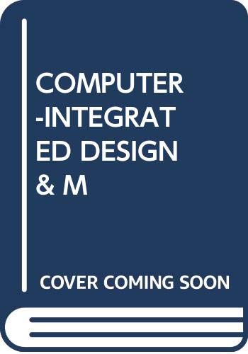 Buy COMPUTER-INTEGRATED DESIGN & M Book Online at Low Prices in India ...