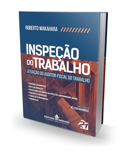 Inspeção do Trabalho - Atuação do Auditor-fiscal do Trabalho