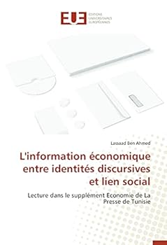 Paperback L'Information Économique Entre Identités Discursives Et Lien Social [French] Book
