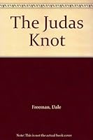 The Judas Knot B000GJUHQC Book Cover