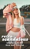 Retro-Scandalous: Naughty in the 90s - Three Book Collection (Retro Scandalous Collection)